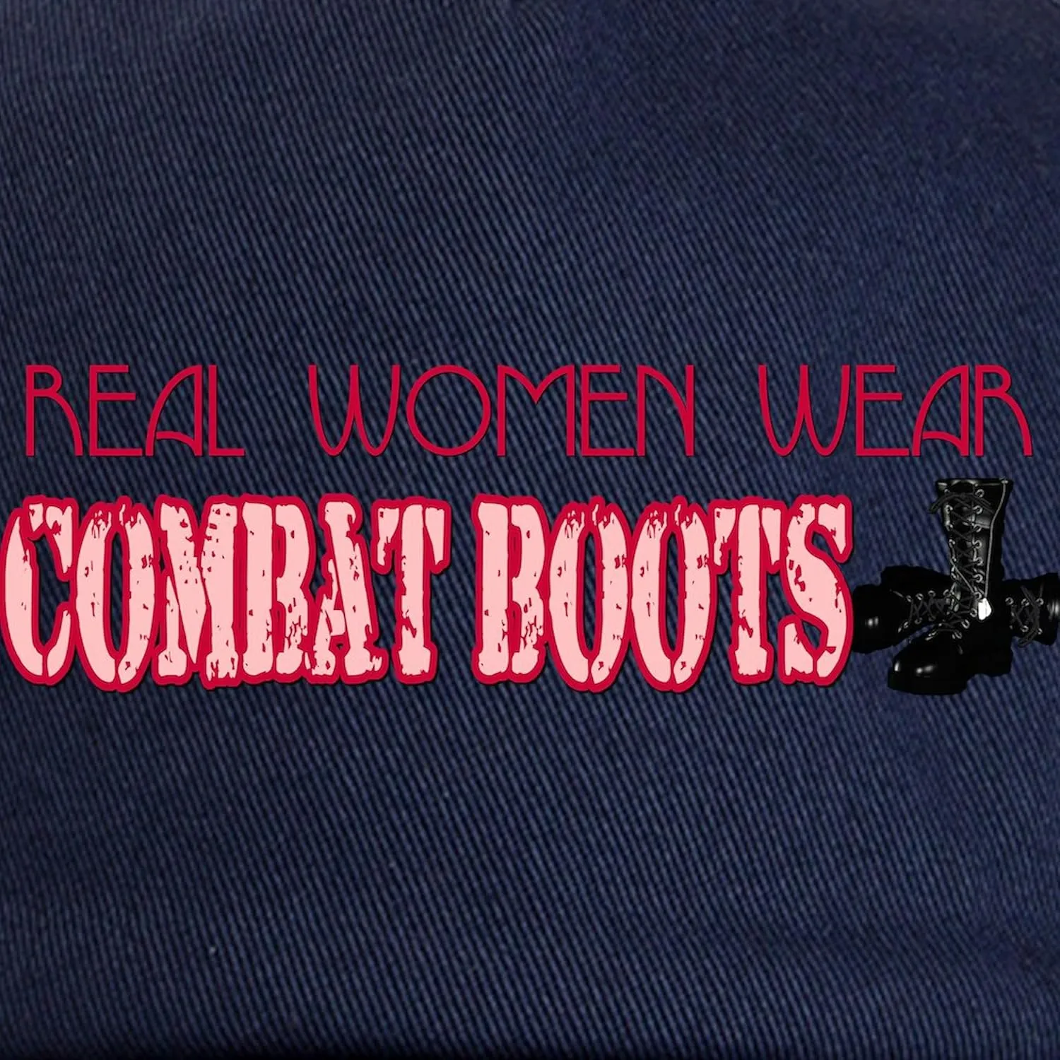 CafePress Real Women Wear Combat Boots Cap Adjustable Baseball Cap